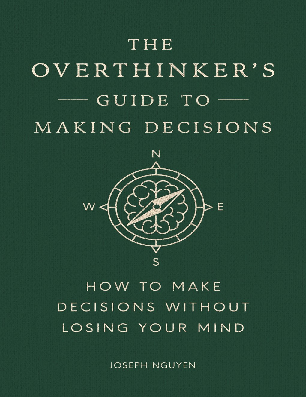 Cover of The Overthinker's Guide to Making Decisions