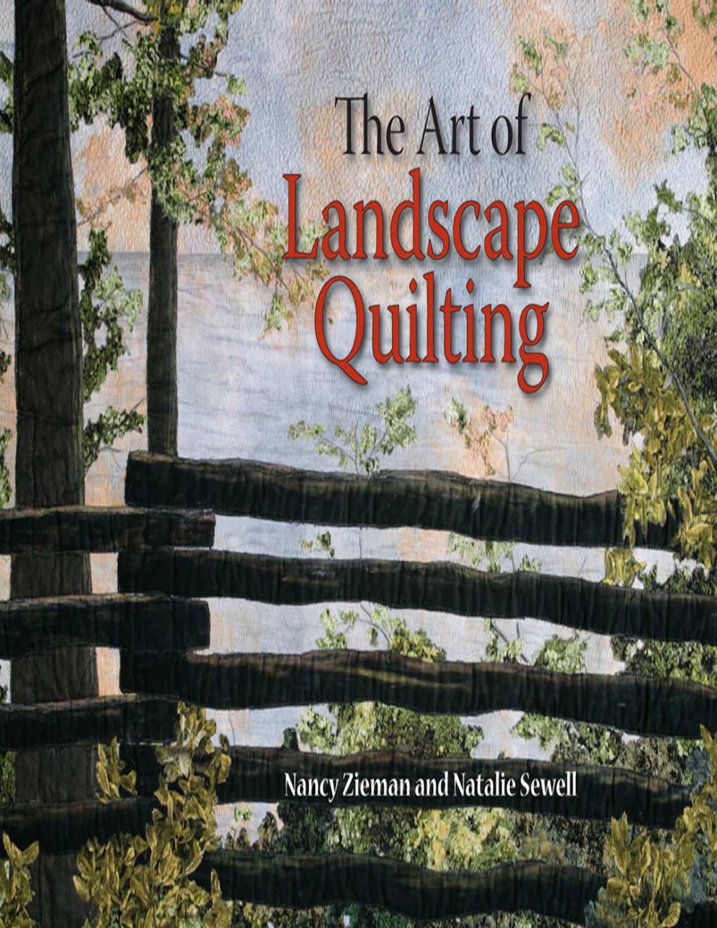 Cover of The Art of Landscape Quilting
