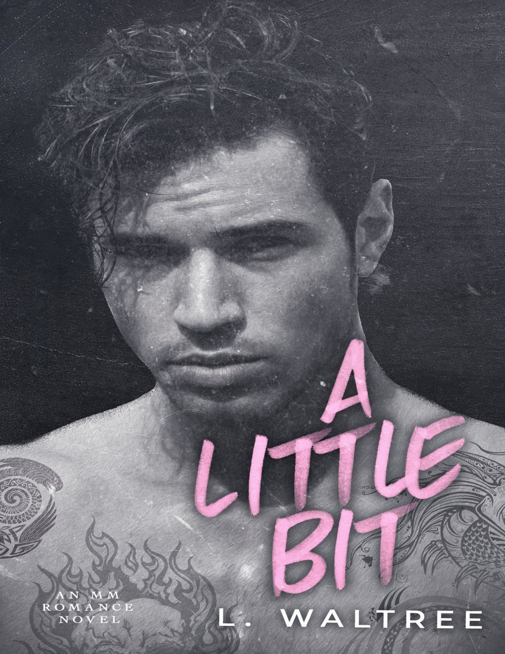 Cover of A Little Bit: An MM Hurt/Comfort Romance