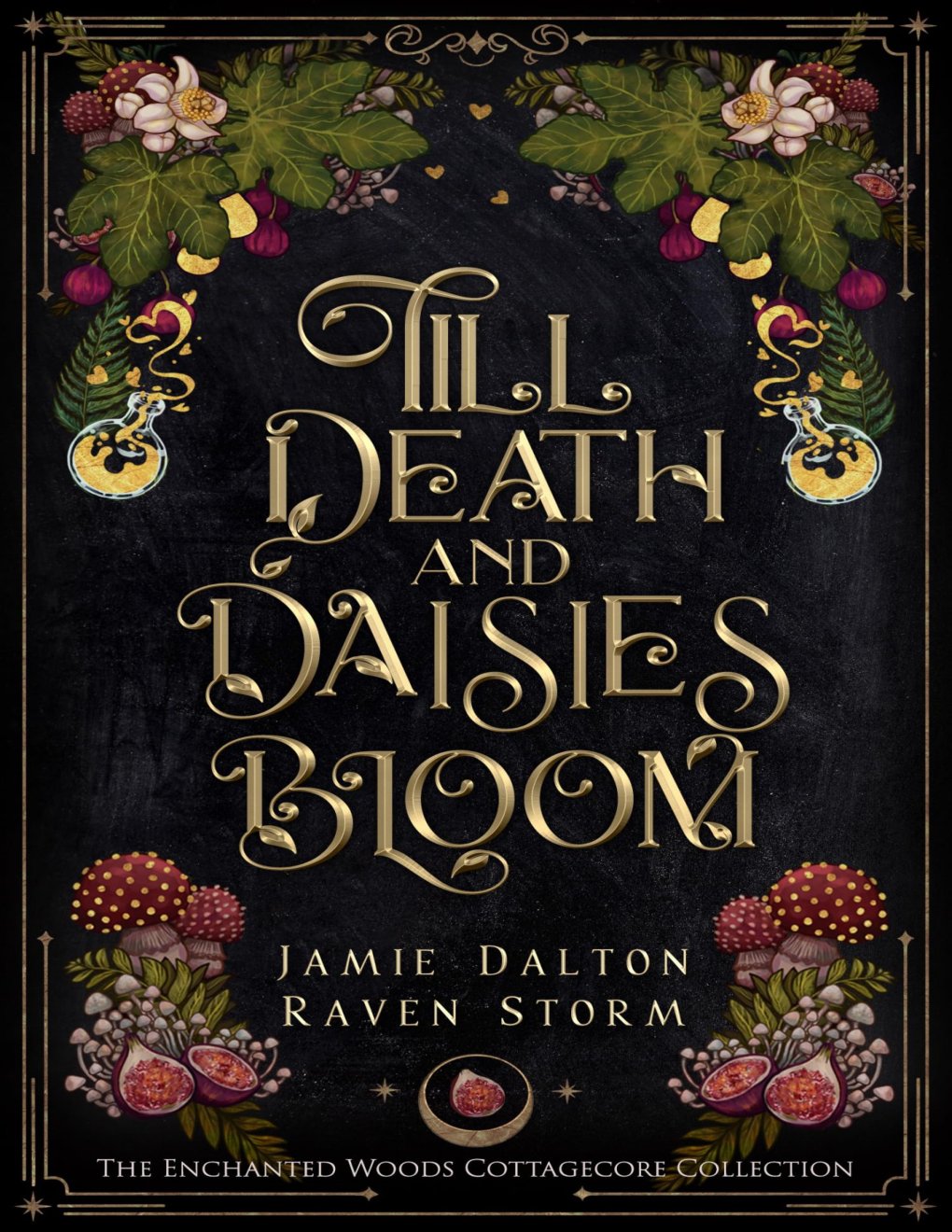 Cover of Till Death and Daisies Bloom (2025)