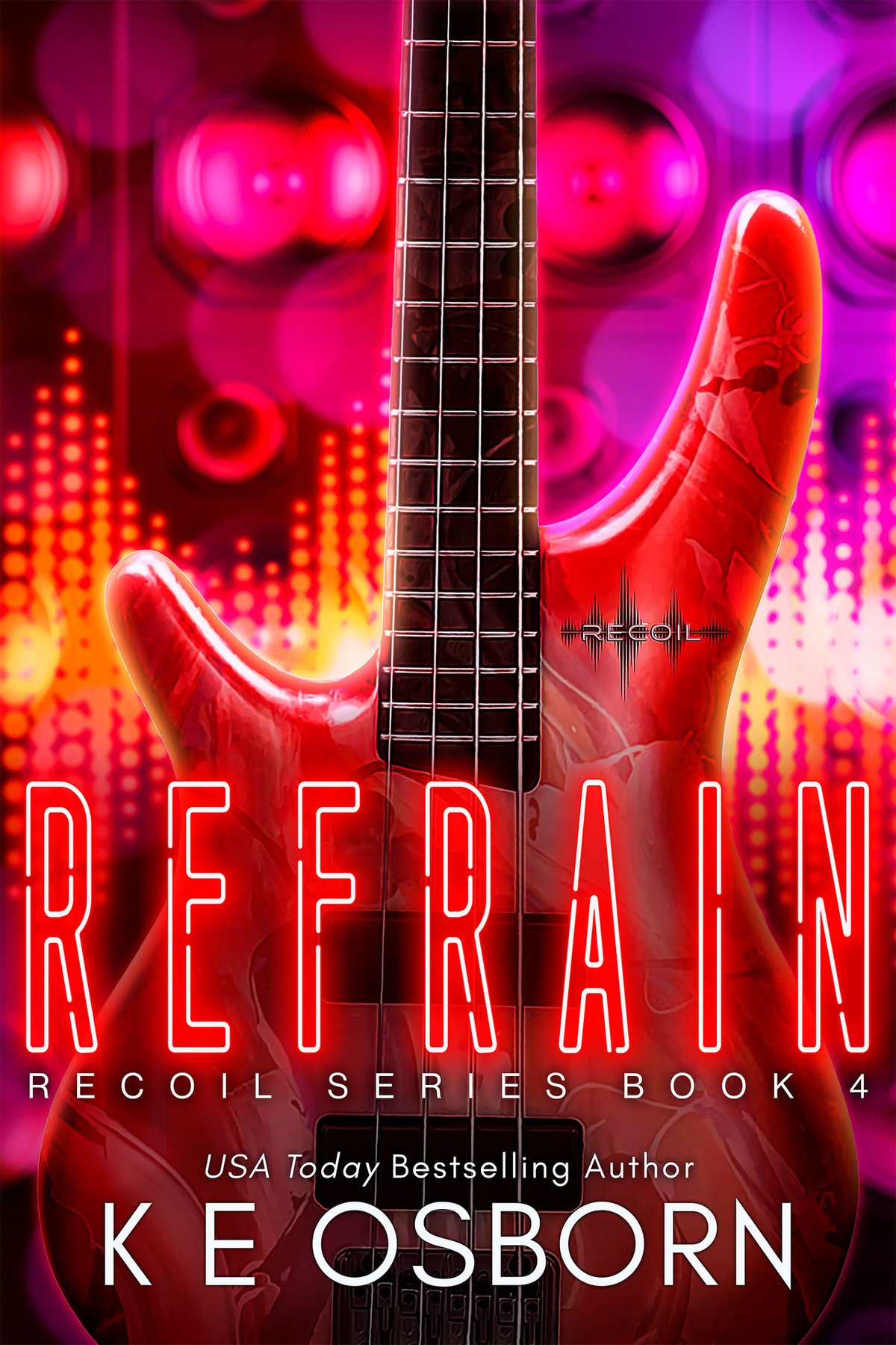 Cover of Refrain (Recoil Series Book 4)
