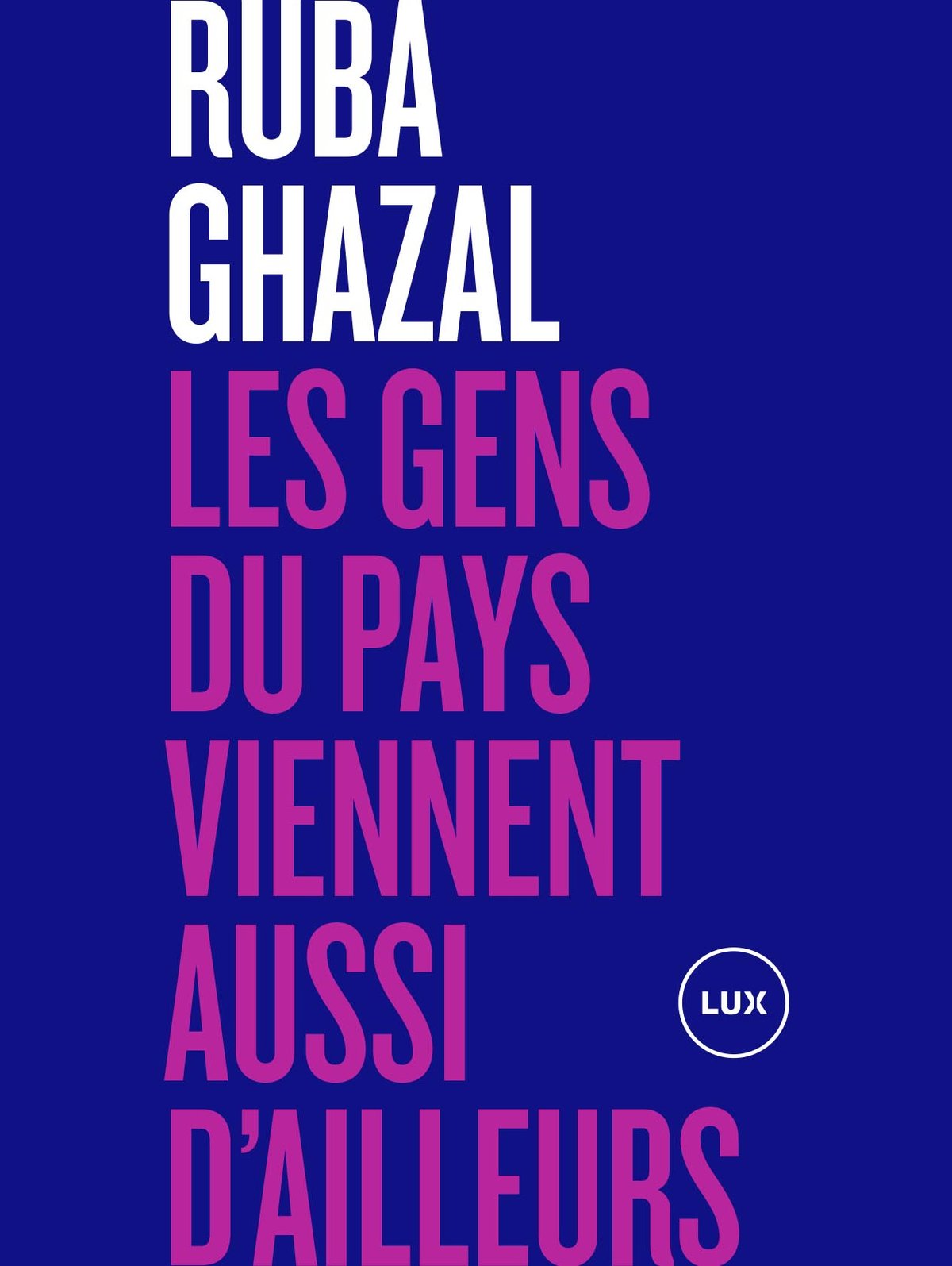 Cover of Les gens du pays viennent aussi d'ailleurs