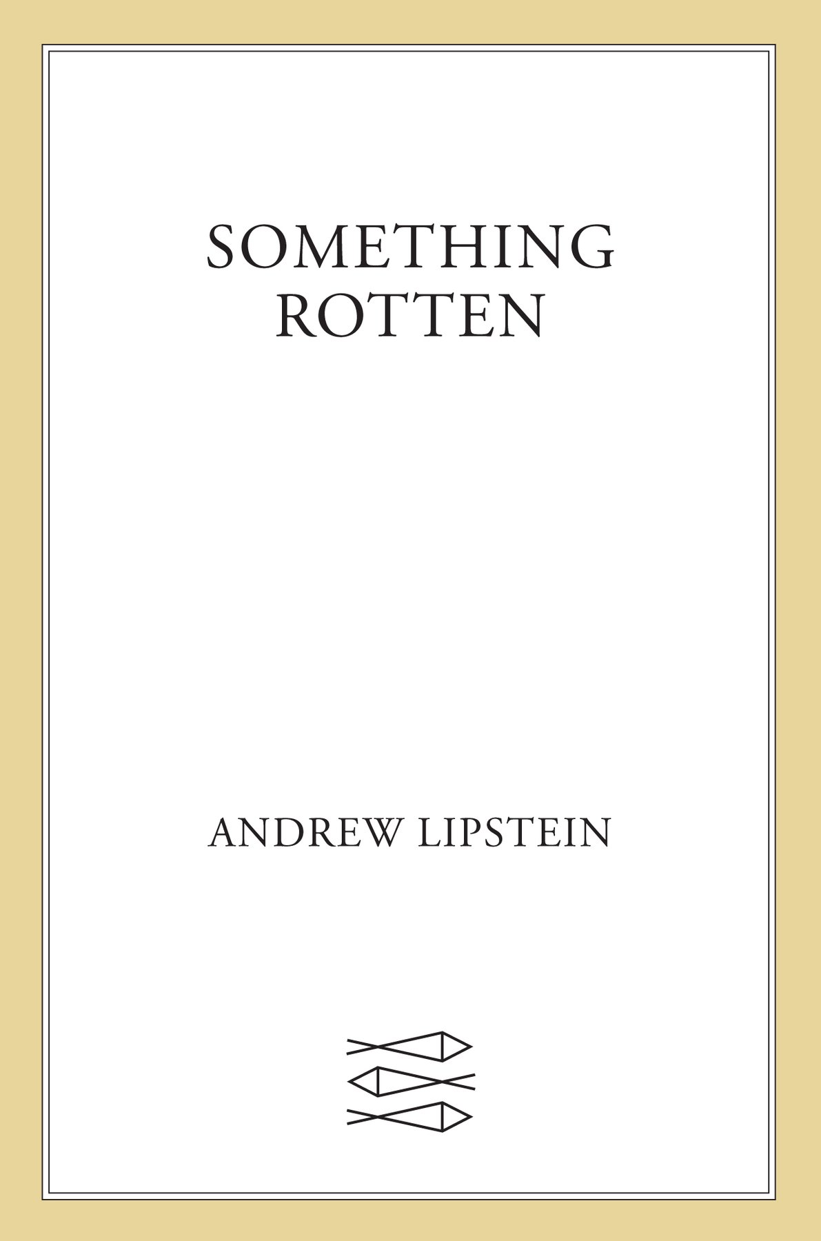 Cover of Something Rotten