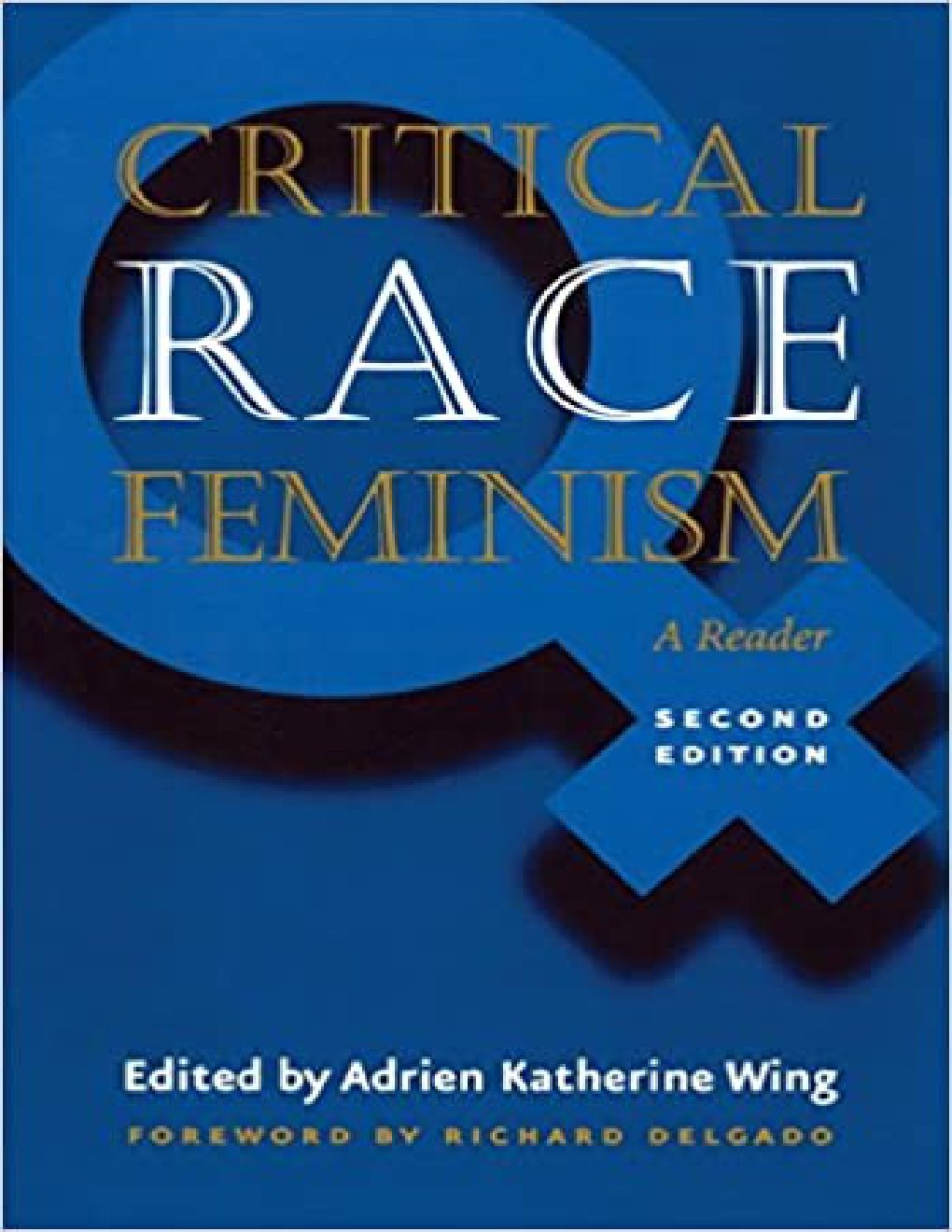 Cover of Critical Race Feminism- A Reader (1969)