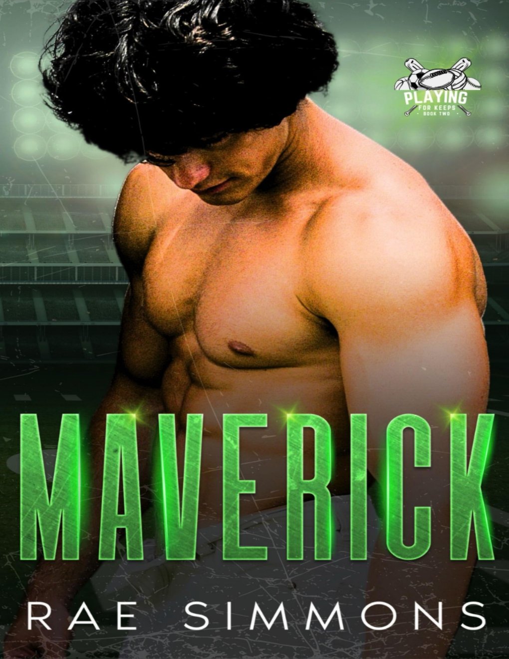 Cover of Maverick: Playing For Keeps Book Two