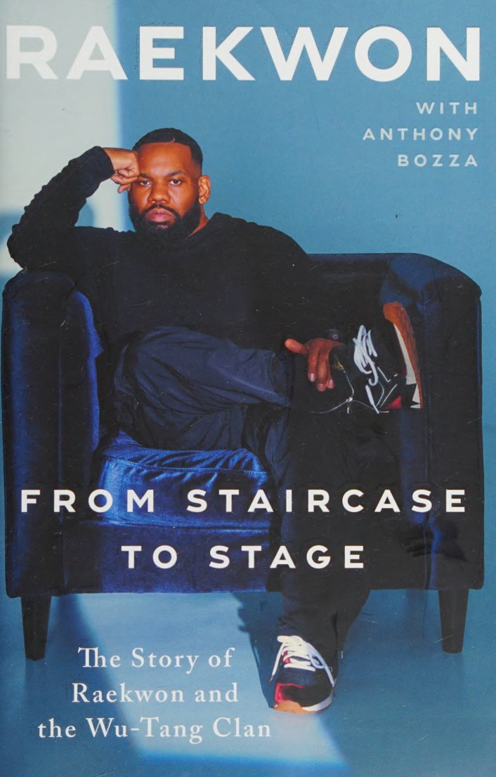 Cover of FROM STAIRCASE TO STAGE : the story of raekwon and the wu-tang clan