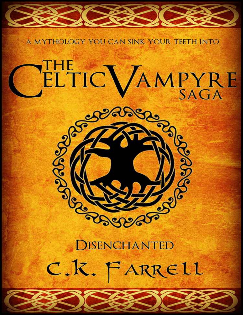 Cover of Disenchanted: Book One (The Celtic Vampyre Saga)