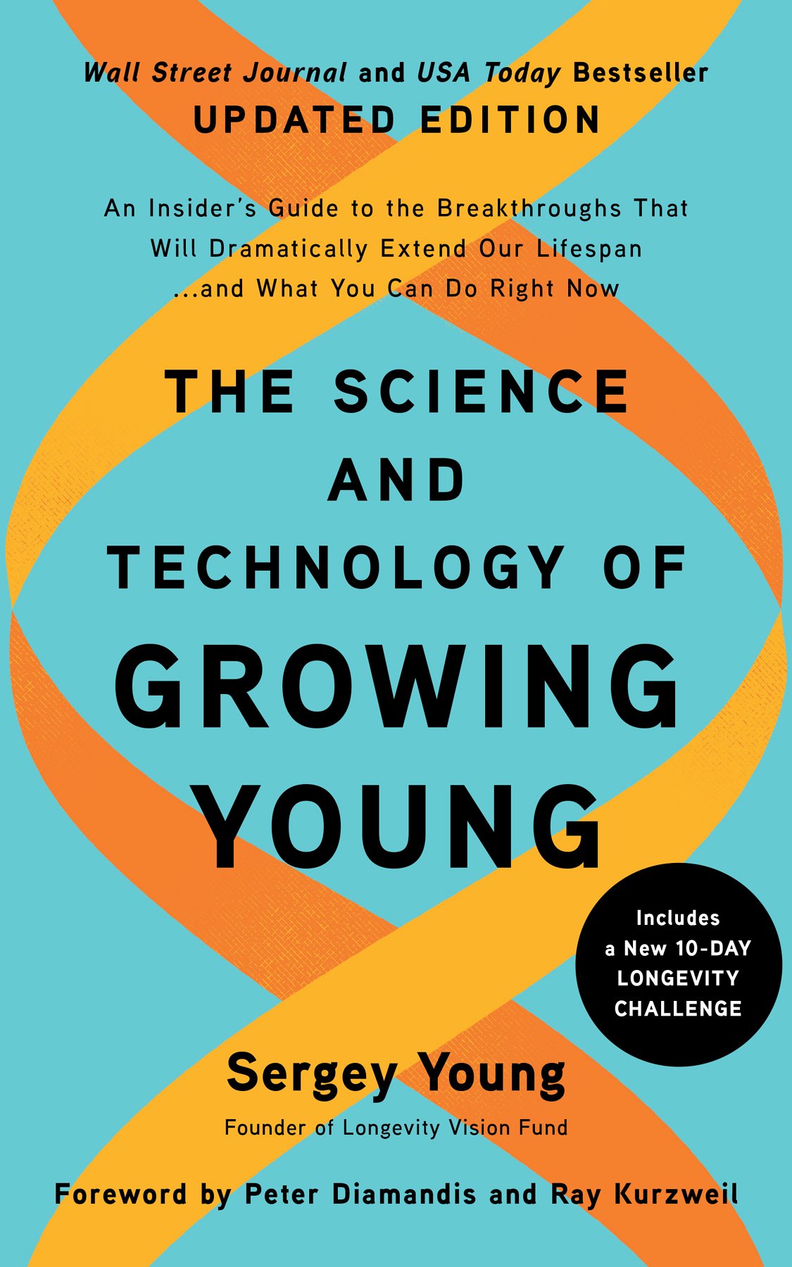 Cover of The Science and Technology of Growing Young, Updated Edition