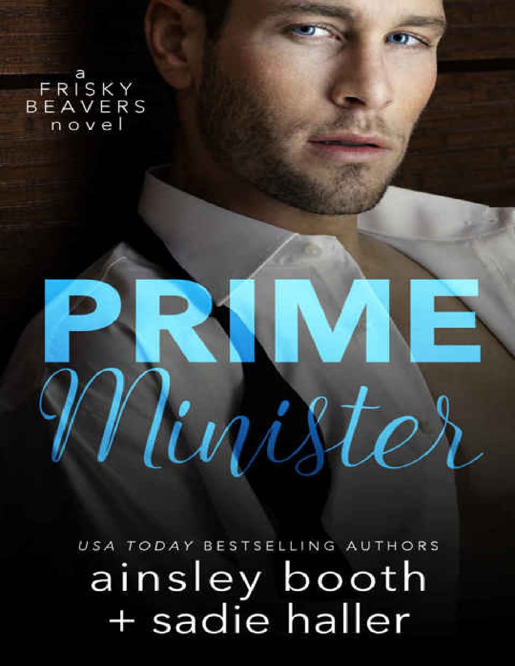 Cover of Prime Minister (Frisky Beavers #1)