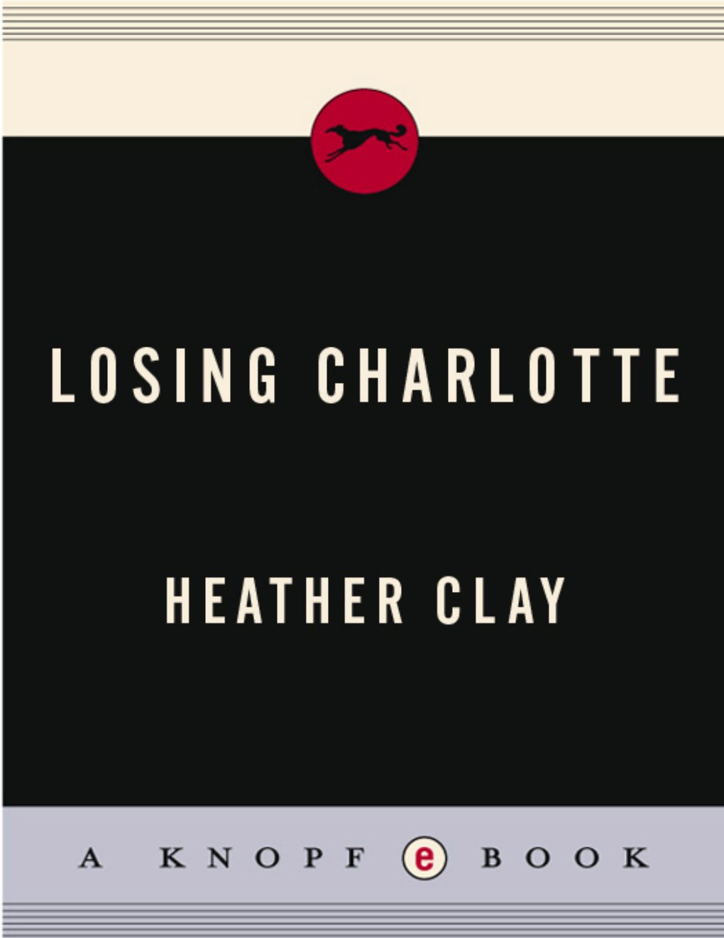 Cover of Losing Charlotte (2010)