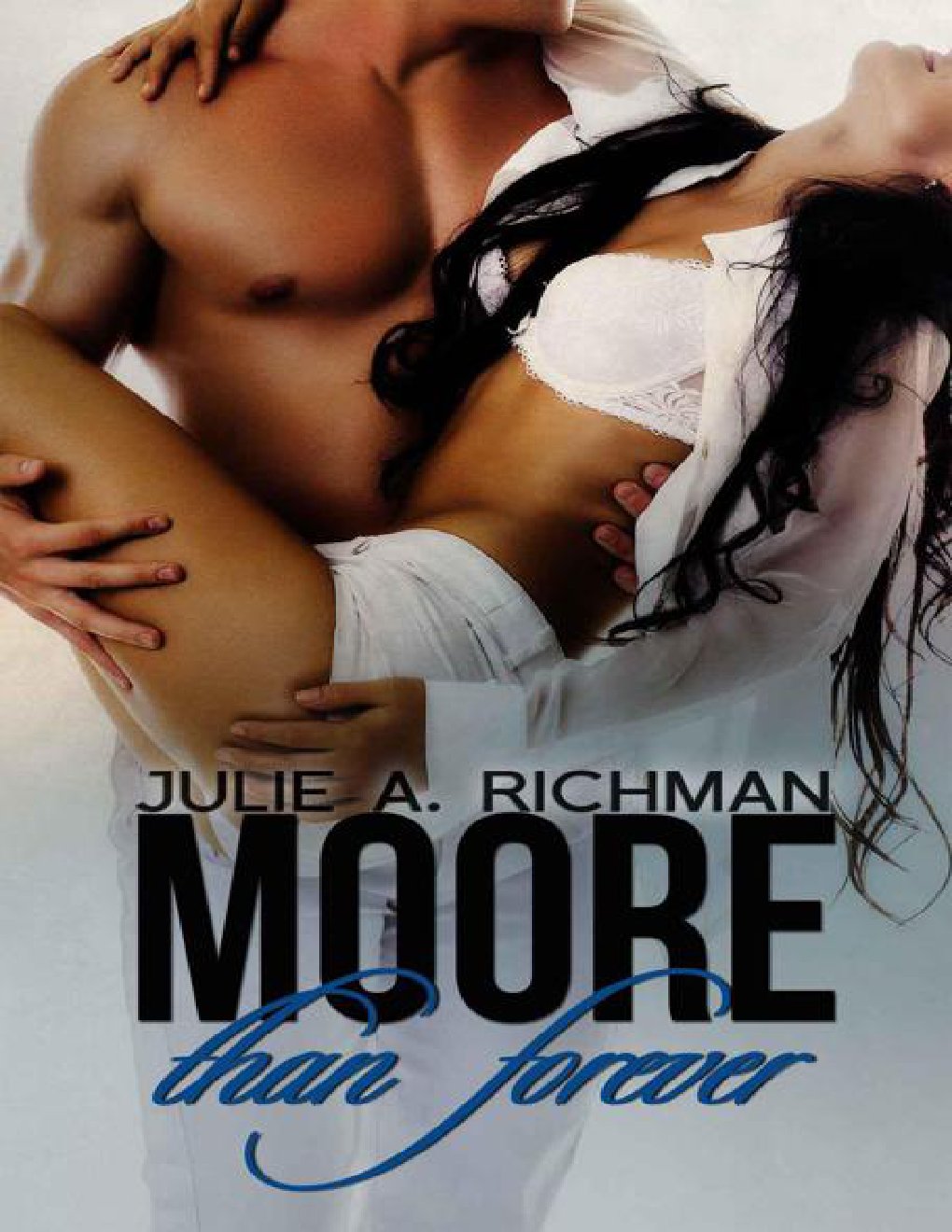 Cover of Moore Than Forever (2013)