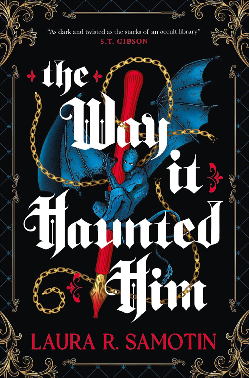 Cover of The Way It Haunted Him