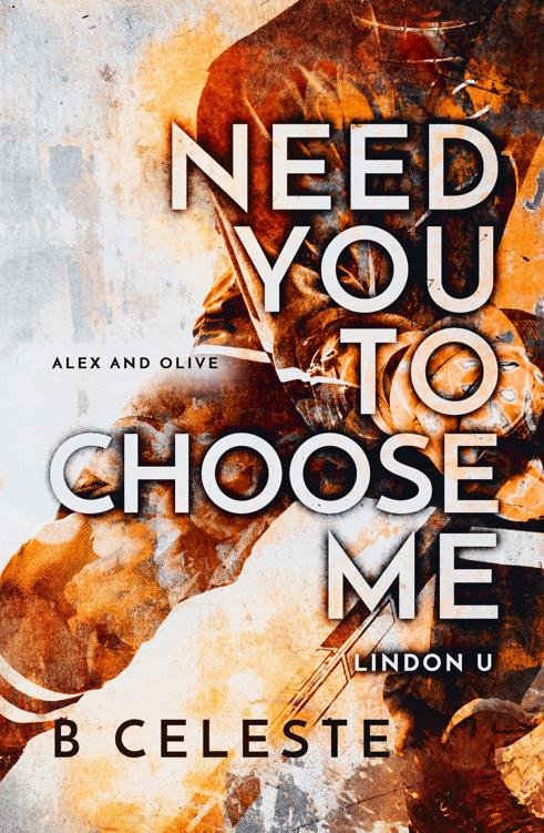 Cover of Need You to Choose Me