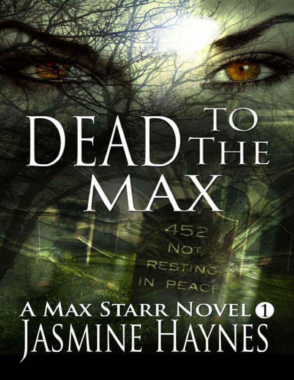 Cover of Dead to the Max (Max Starr Series, Book 1