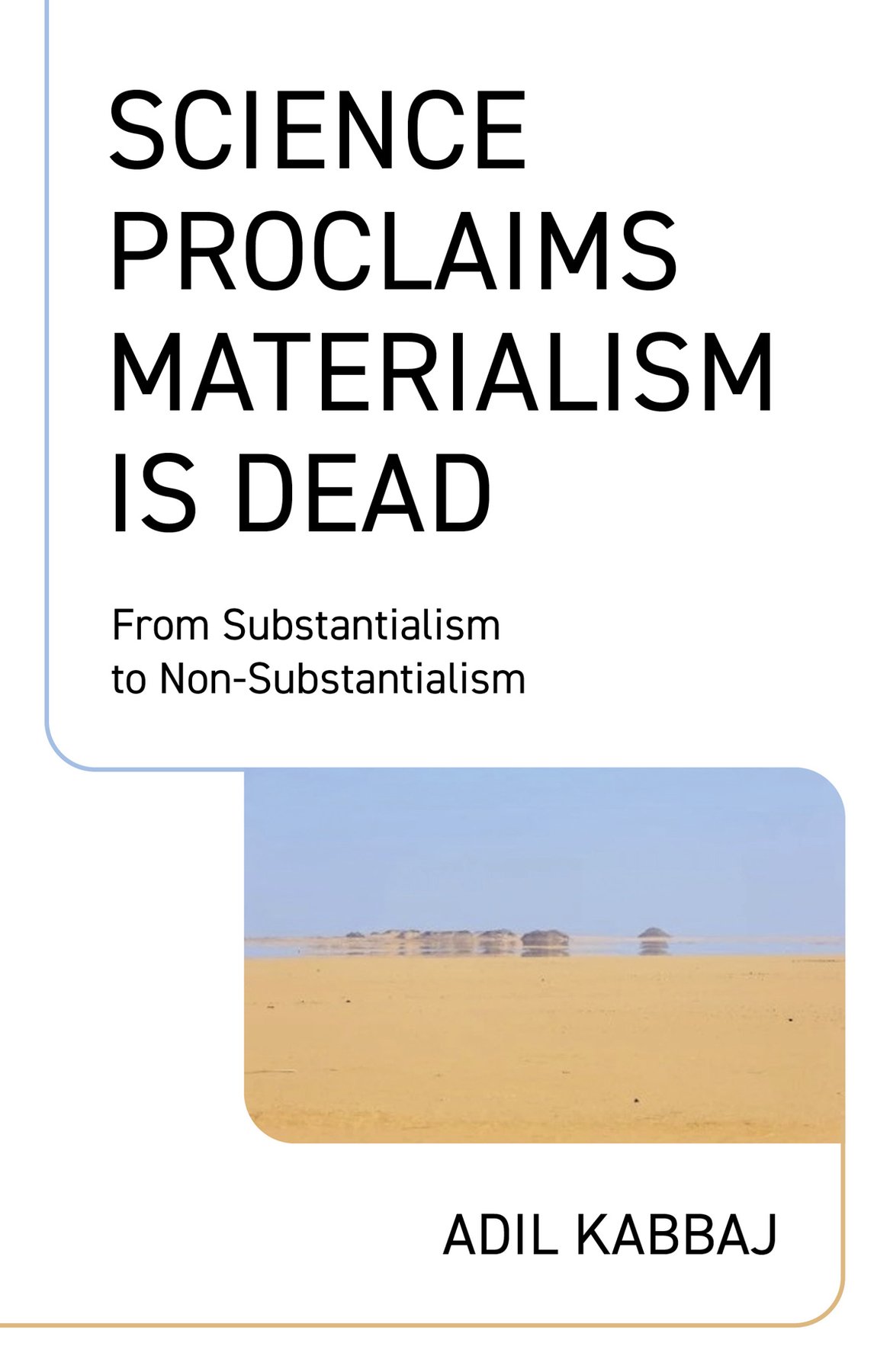 Cover of Science Proclaims Materialism Is Dead (1988)