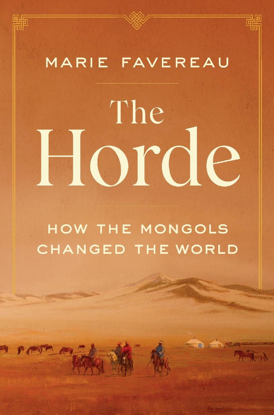 Cover of The Horde: How the Mongols Changed the World