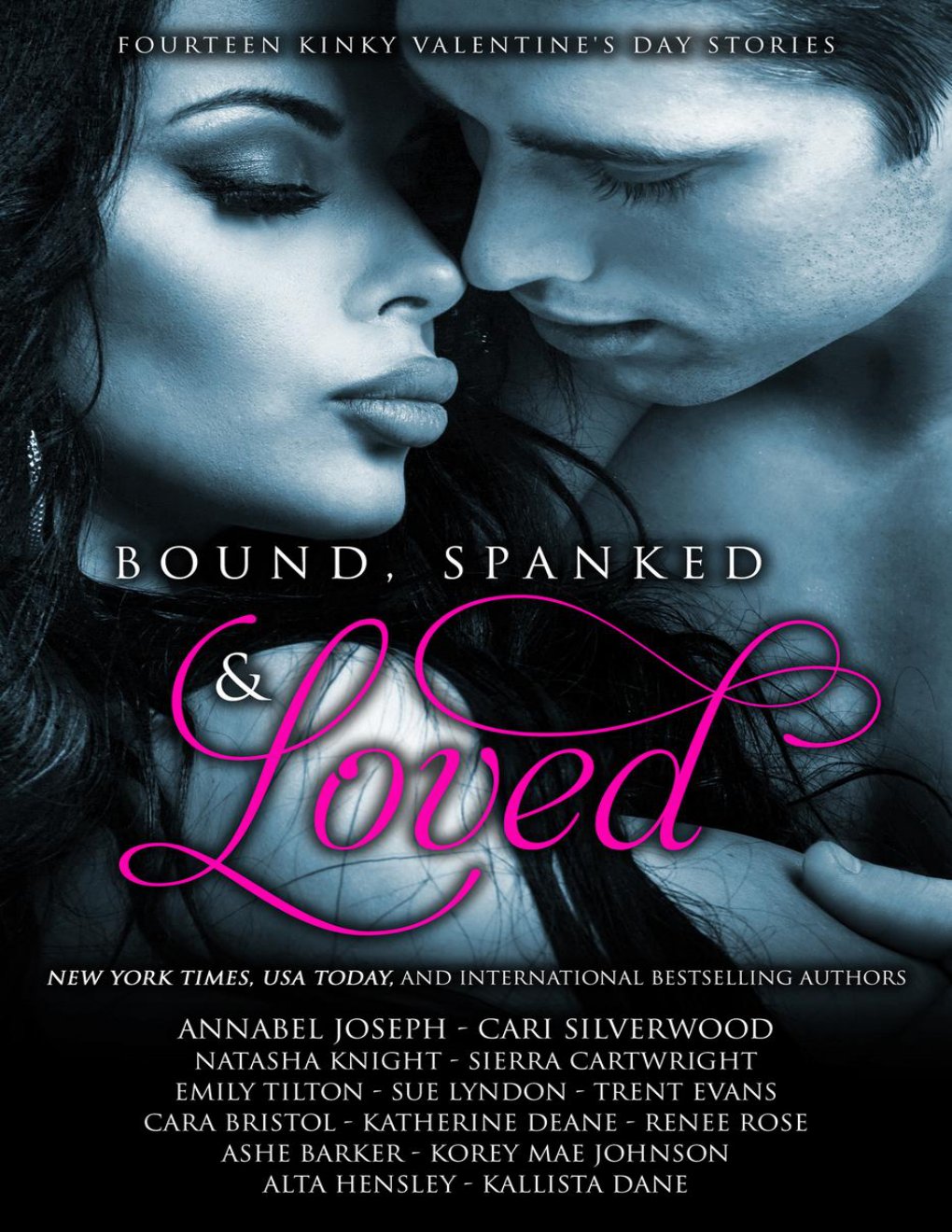 Cover of Bound, Spanked and Loved: Fourteen Kinky Valentine's Day Stories