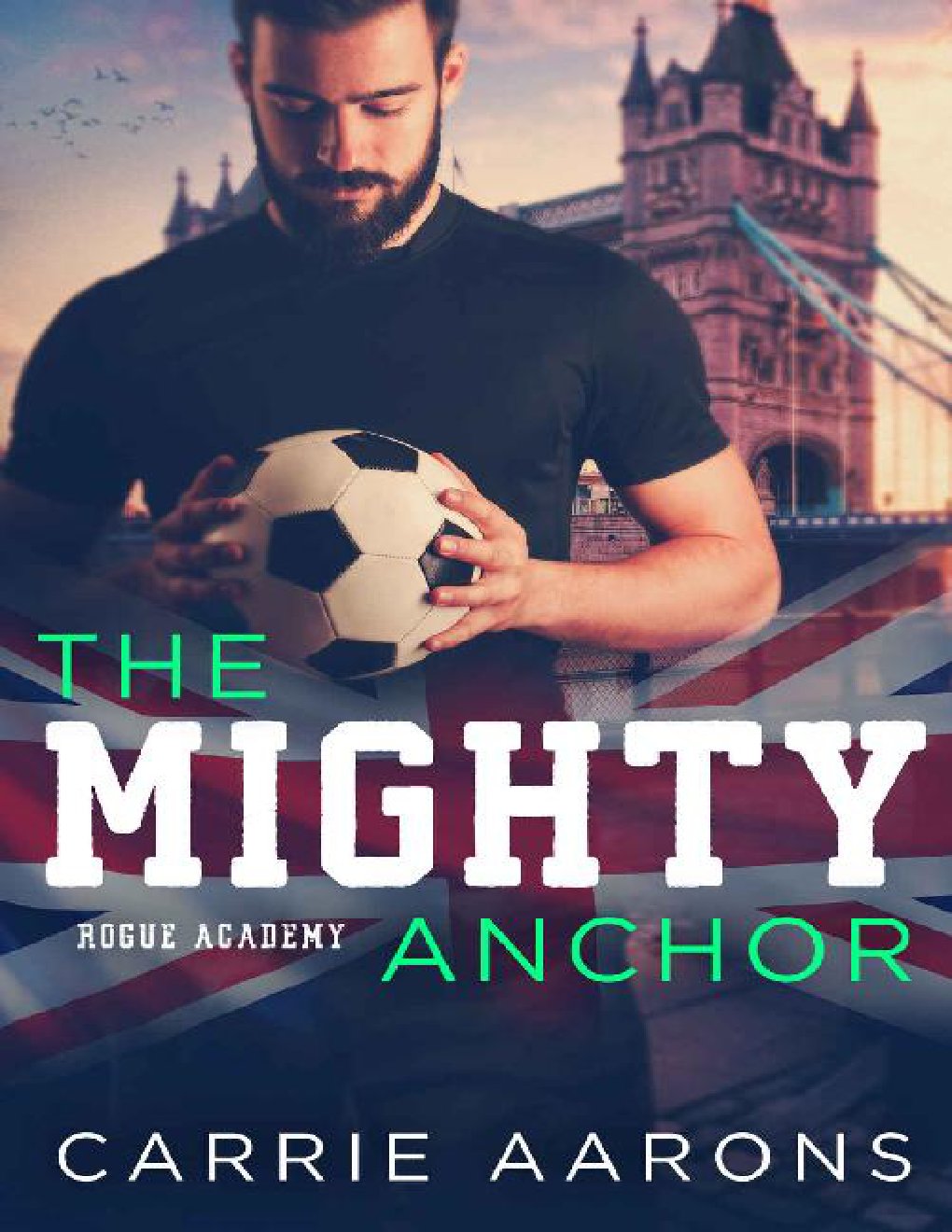 Cover of The Mighty Anchor (Rogue Academy Book 3)