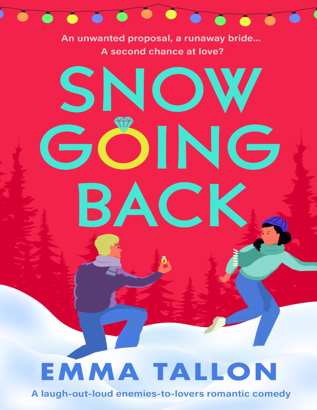 Cover of Snow Going Back: A laugh-out-loud enemies-to-lovers romantic comedy