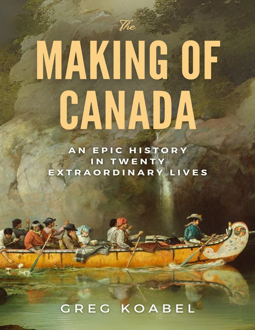 Cover of The Making of Canada