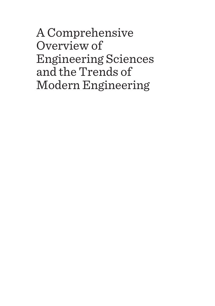Cover of A Comprehensive Overview of Engineering Sciences and the Trends of Modern Engineeri