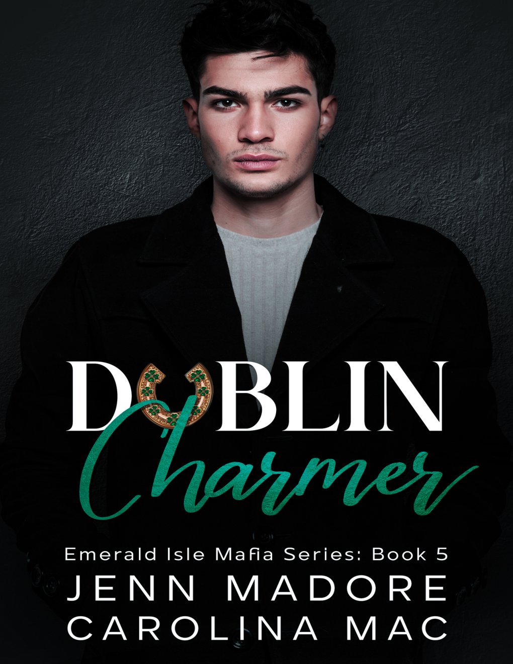 Cover of Dublin Charmer- A Dark Mafia Romance (2025)