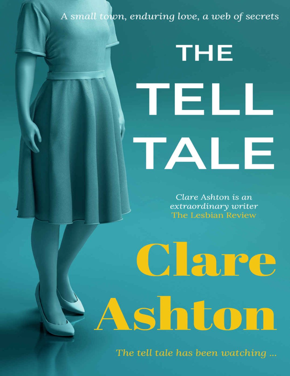 Cover of The Tell Tale- a small town, enduring love, a web of secrets (2021)