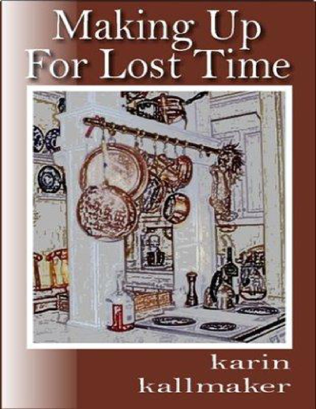 Cover of Making Up for Lost Time