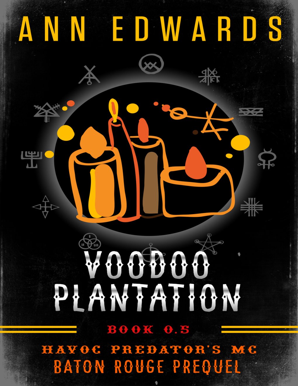 Cover of Voodoo Plantation: Havoc Predators MC, Baton Rouge