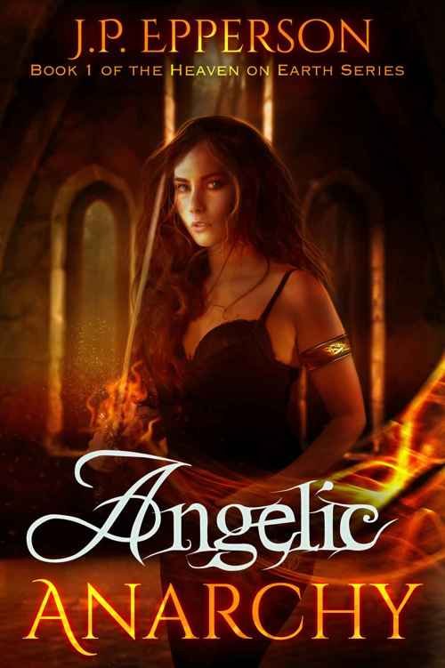 Cover of Angelic Anarchy (Heaven on Earth Book 1)