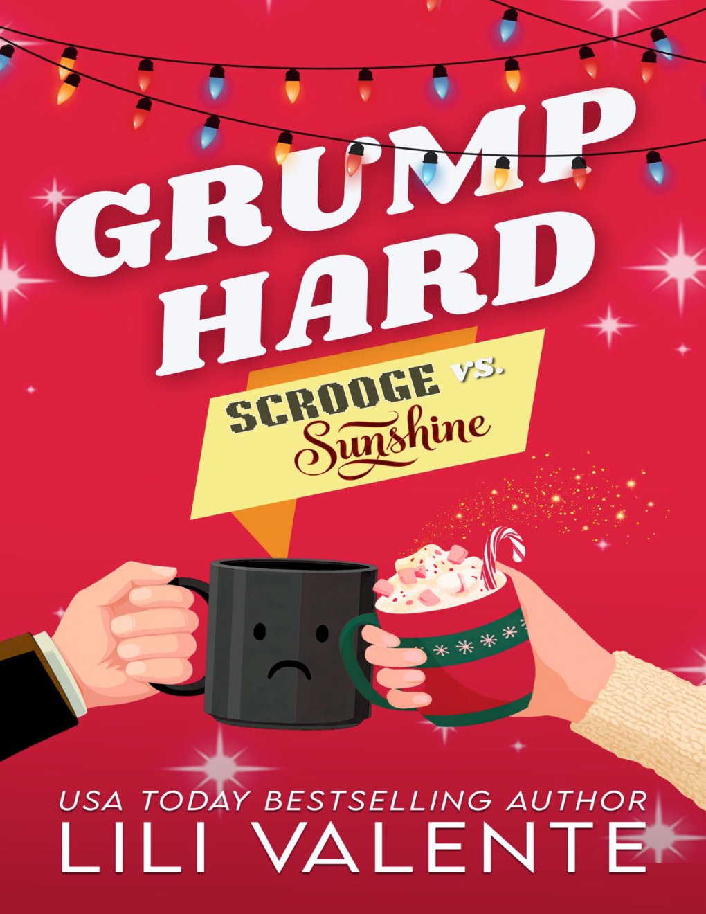 Cover of Grump Hard: Scrooge Vs. Sunshine
