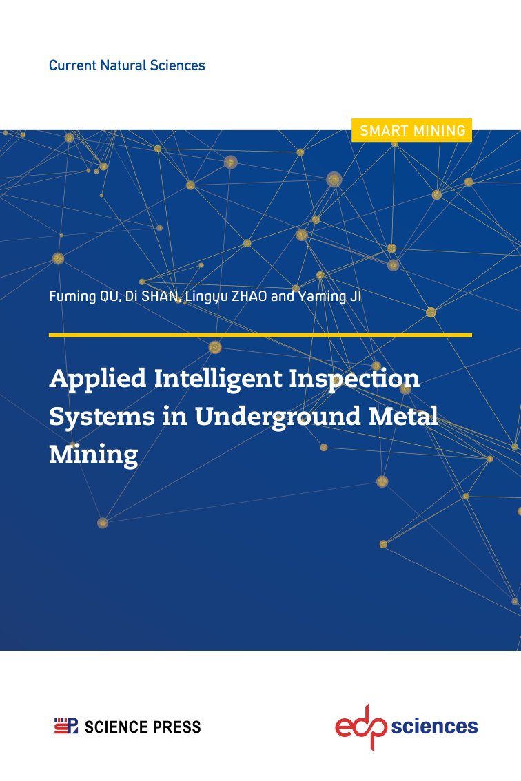 Cover of Applied Intelligent Inspection Systems in Underground Metal Mining