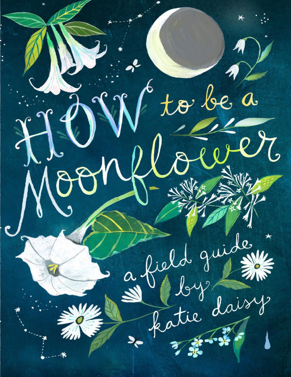 Cover of How to Be a Moonflower