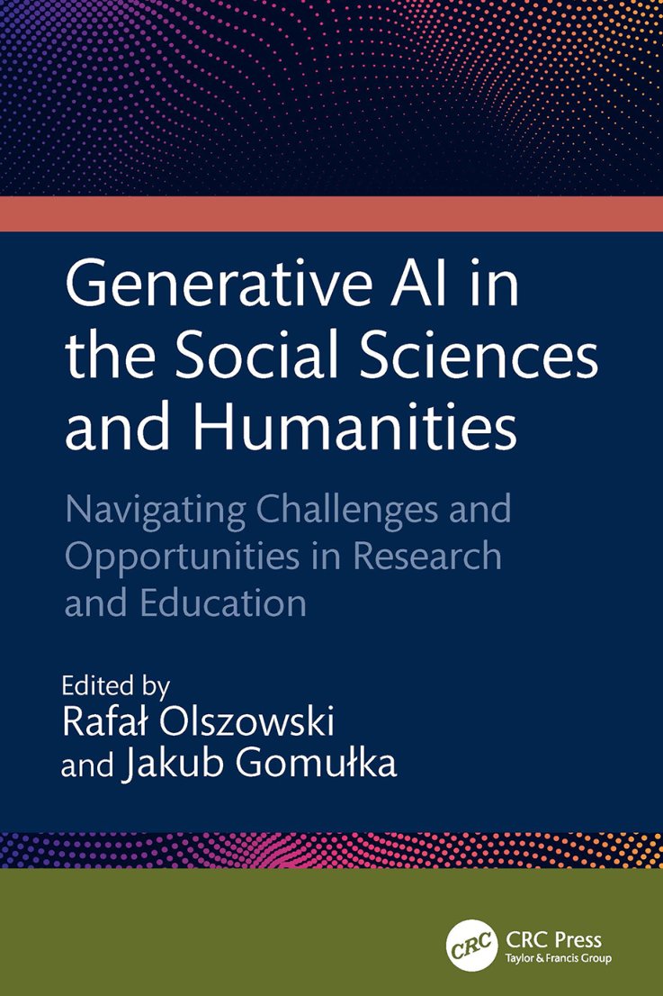 Cover of Generative AI in the Social Sciences and Humanities - Rafał Olszowski is a social scie (2021)