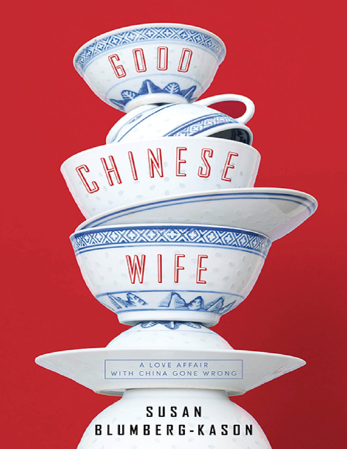 Cover of Good Chinese Wife (2014)