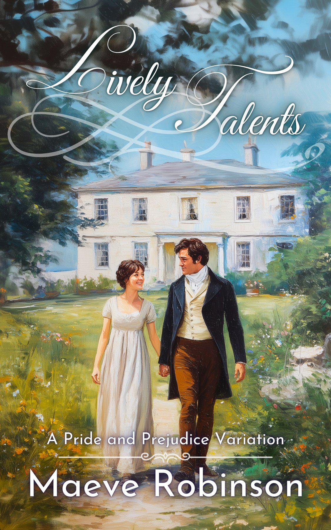 Cover of Lively Talents: A Pride and Prejudice Variation