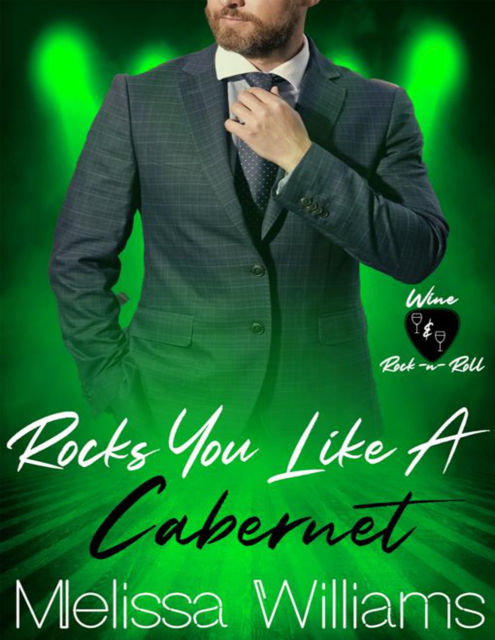 Cover of Rocks You Like a Cabernet: Wine & Rock -n- Roll