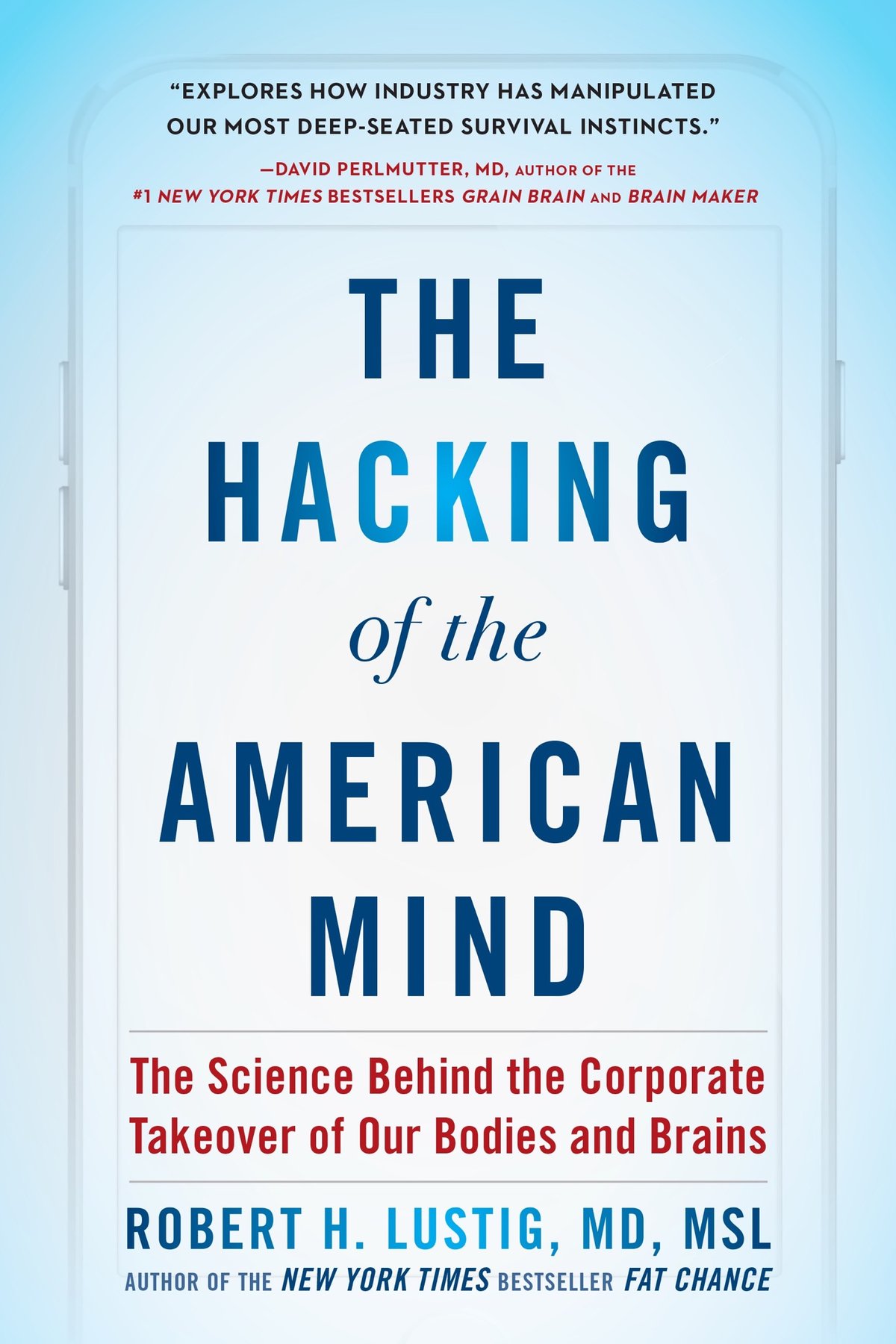 Cover of The Hacking of the American Mind