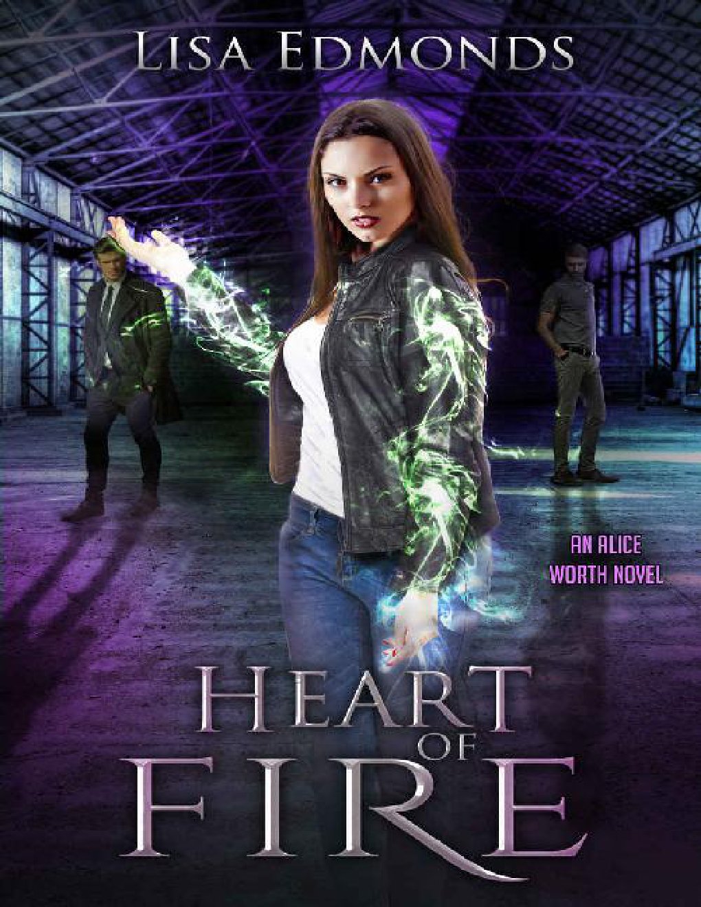 Cover of Heart of Fire (Alice Worth Book 2)