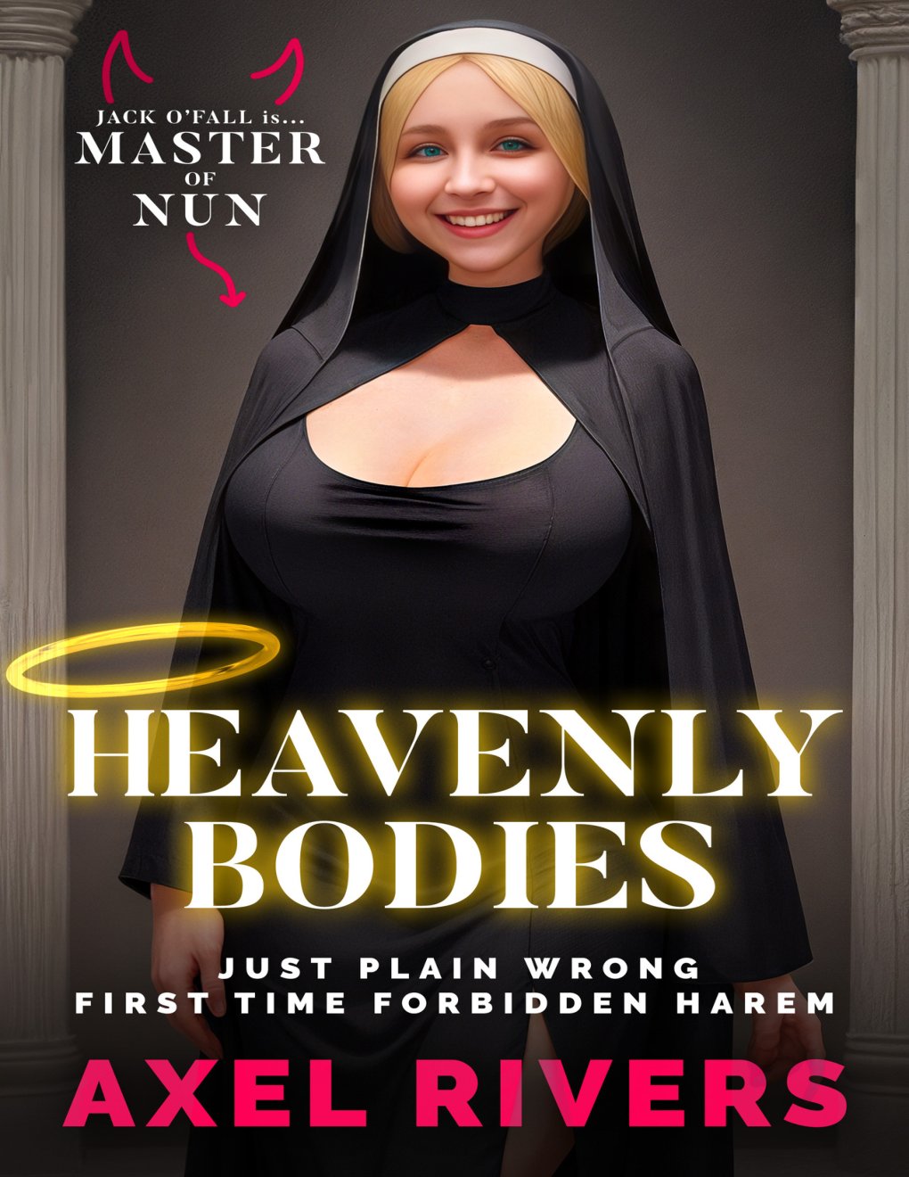 Cover of Heavenly Bodies: Just Plain Wrong First Time Forbidden Harem Short (Master of Nun Book 1)