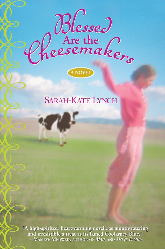 Cover of Blessed Are the Cheesemakers