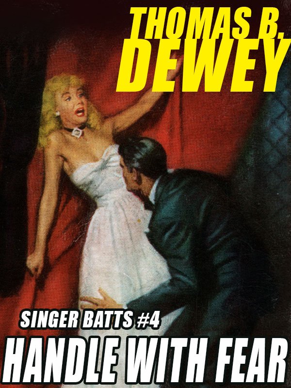 Cover of Singer Batts 04 Handle With Fear