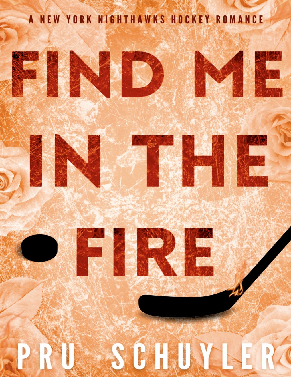 Cover of Find Me in the Fire (A Coach’s Daughter Romance)