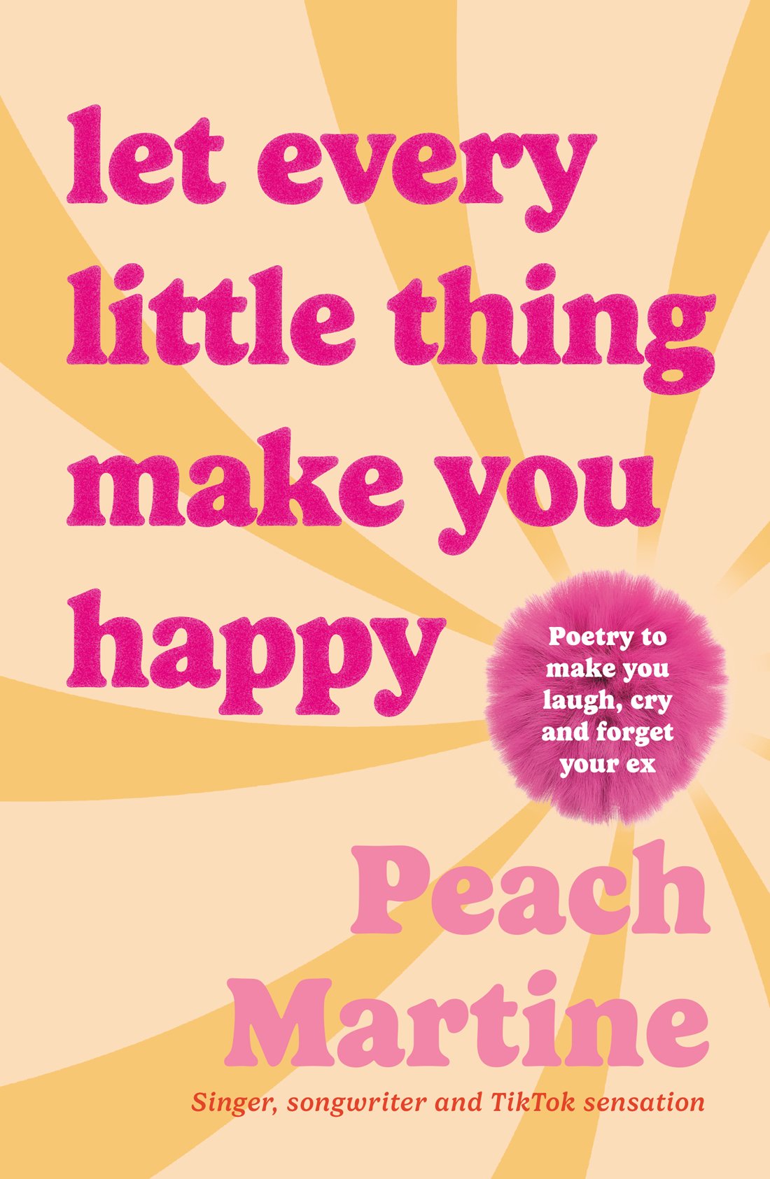 Cover of Let Every Little Thing Make You Happy