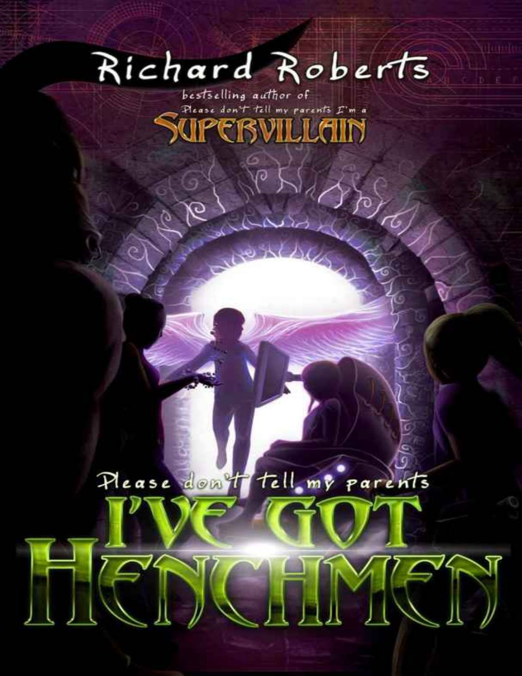 Cover of Please Don't Tell My Parents I've Got Henchmen
