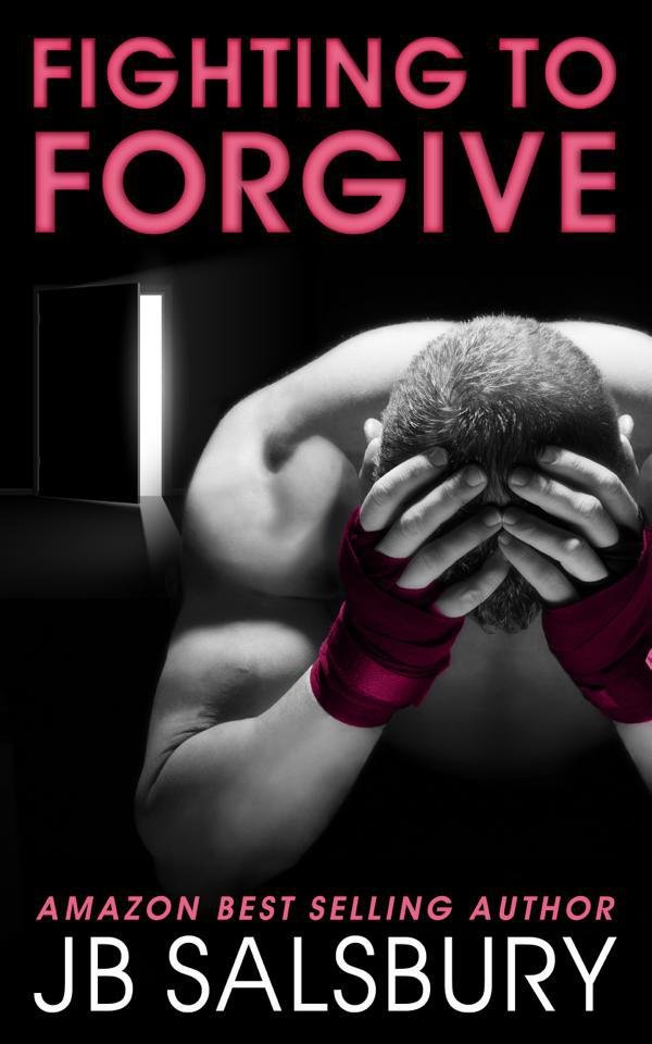 Cover of Fighting to Forgive (Fighting Series)