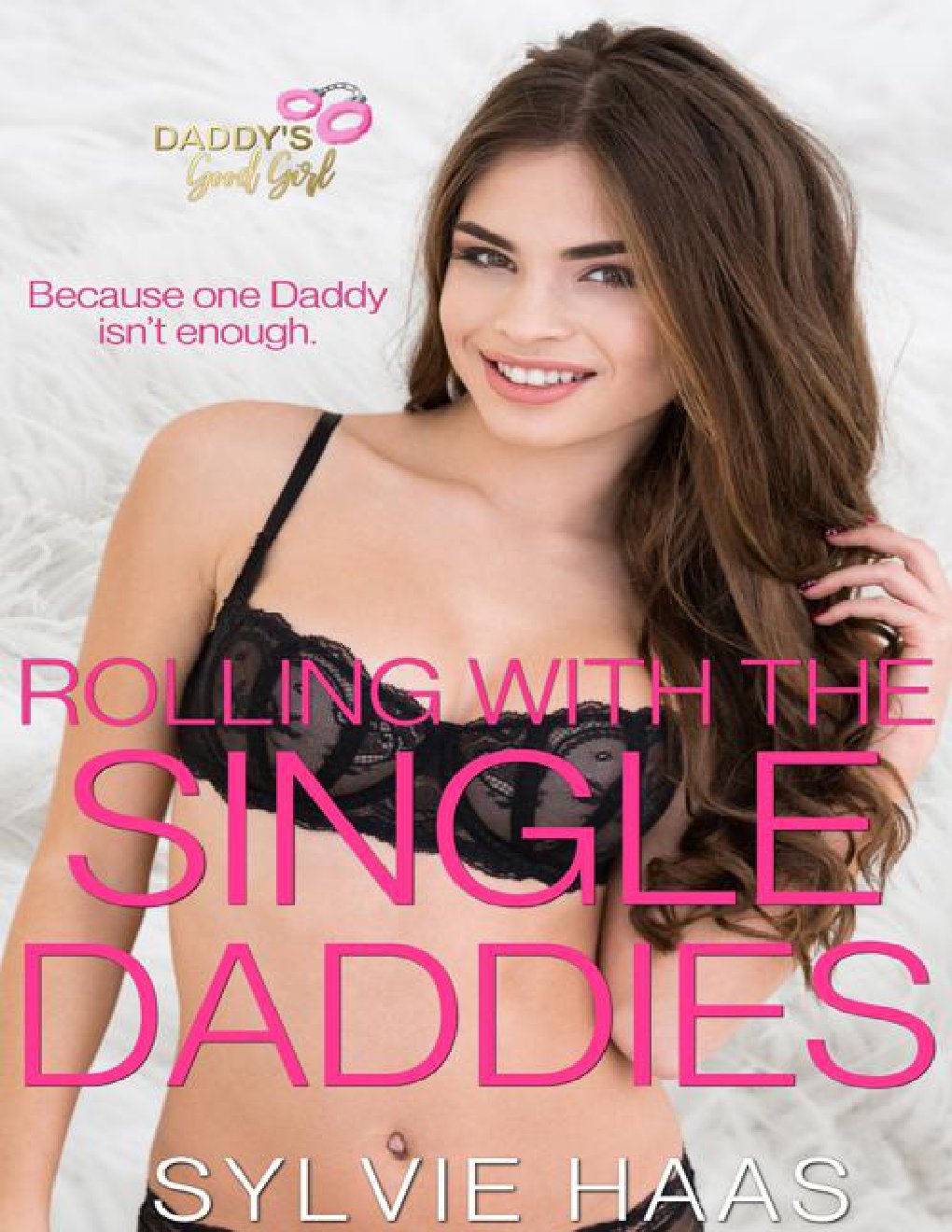 Cover of Rolling with the Single Daddies: A Ménage Romance