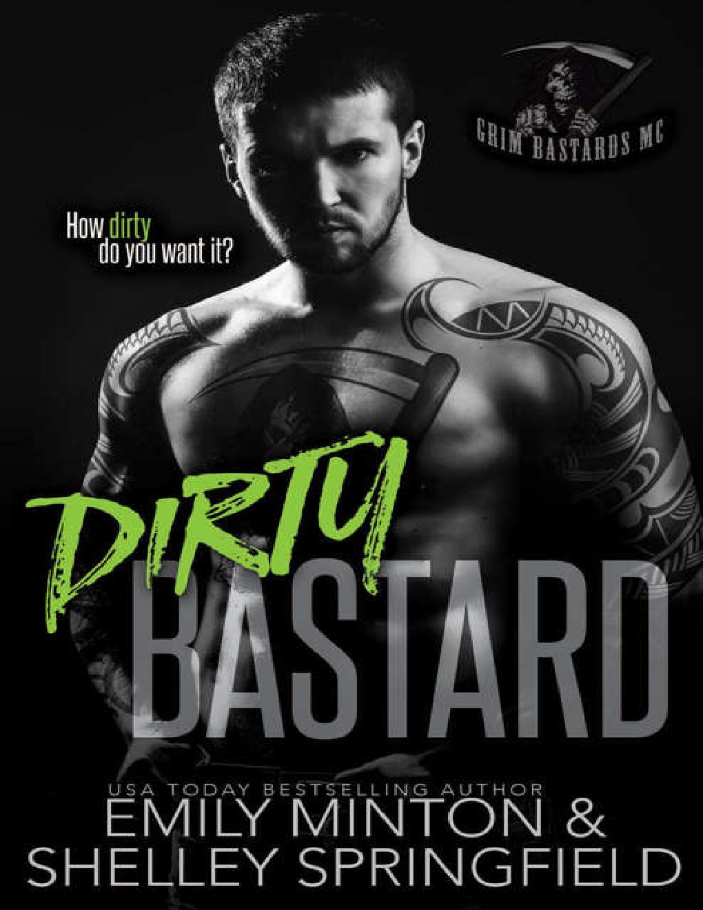 Cover of Dirty Bastard (Grim Bastards MC #1)