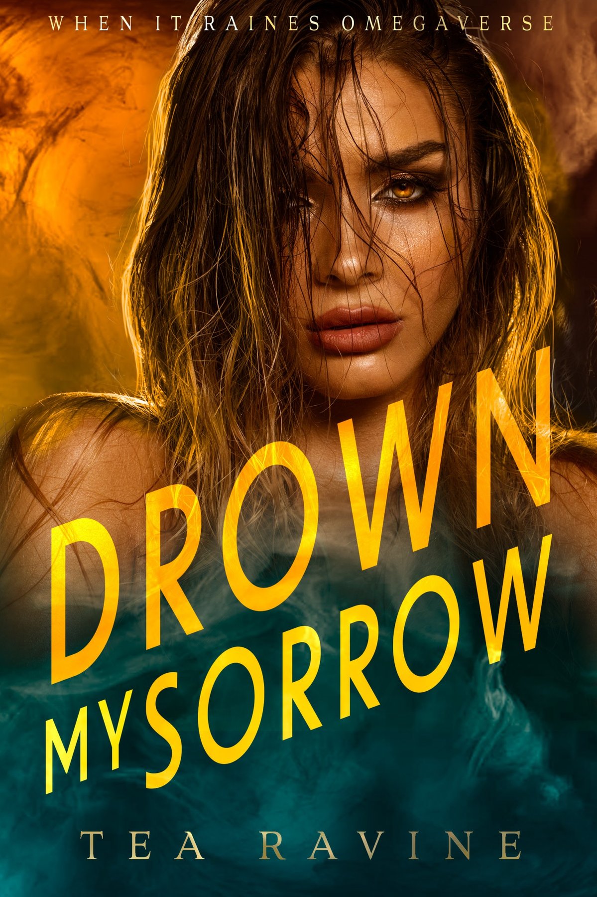 Cover of Drown My Sorrow: When It Raines Omegaverse