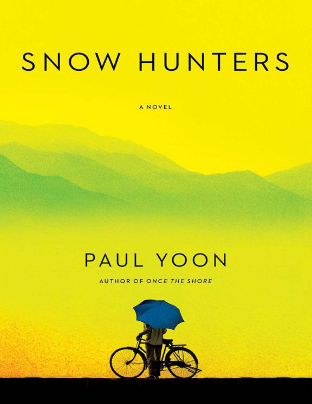 Cover of Snow Hunters: A Novel
